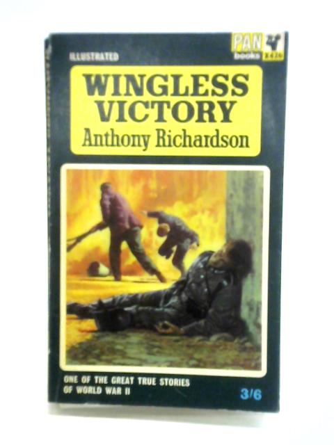 Wingless Victory By Anthony Richardson