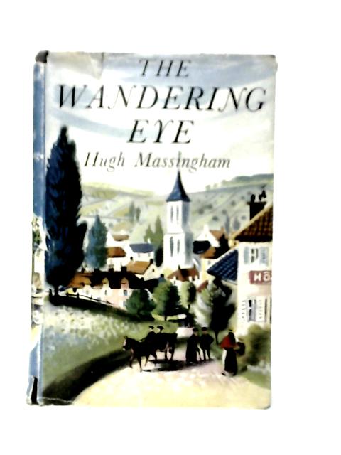 The Wandering Eye By Hugh Massingham