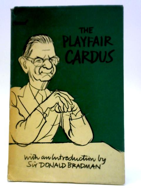 The Playfair Cardus By Neville Cardus