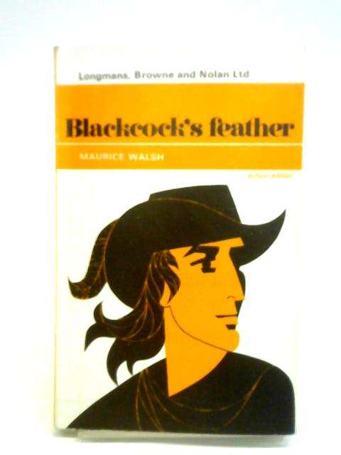 Blackcock's Feather par Maurice Walsh