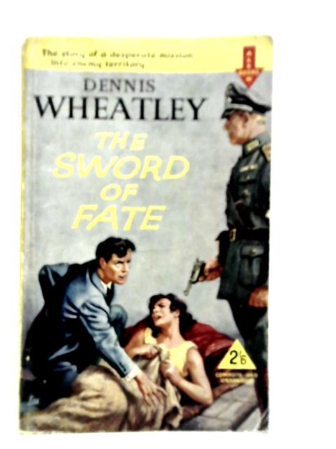 The Sword of Fate von Dennis Wheatley