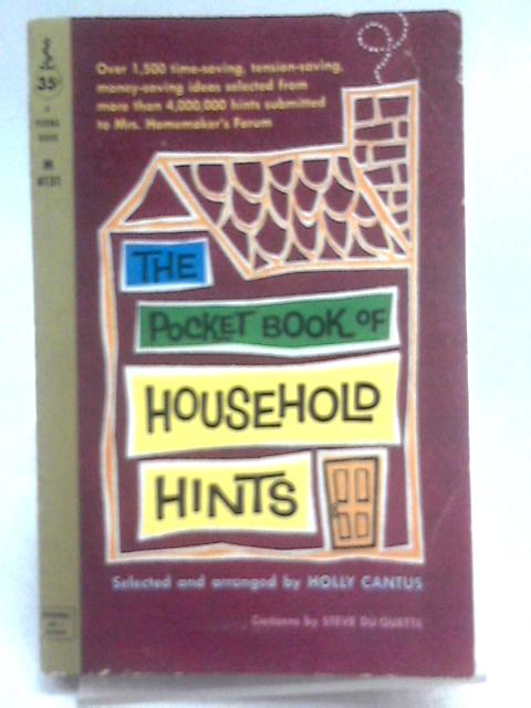 The Pocket Book of Household Hints By Holly Cantus (Ed.)