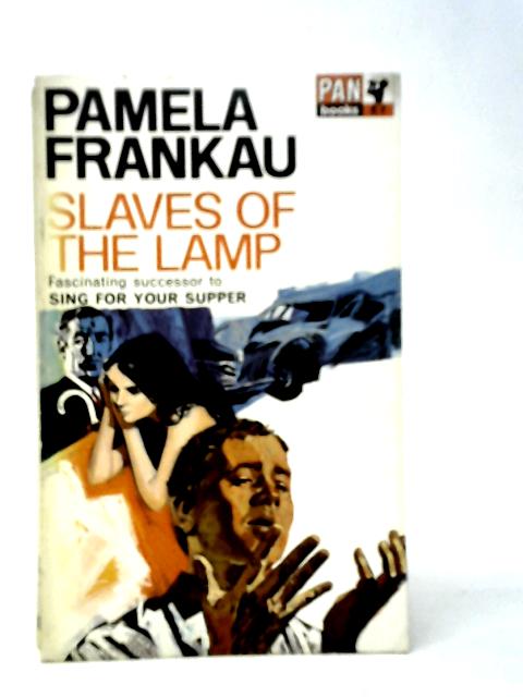 Slaves Of The Lamp By Pamela Frankau