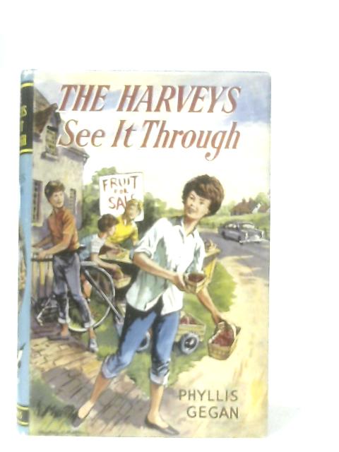 The Harveys See It Through von Phyllis Gegan