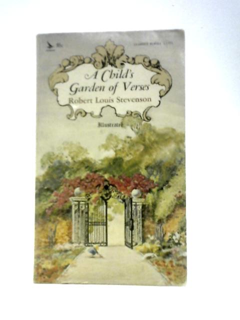 A Child's Garden of Verses By Robert Louis Stevenson