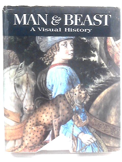 Man & Beast: A Visual History von Jacques Boudet