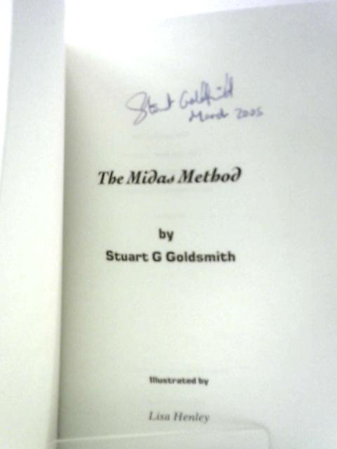 The Midas Method von Stuart G.Goldsmith