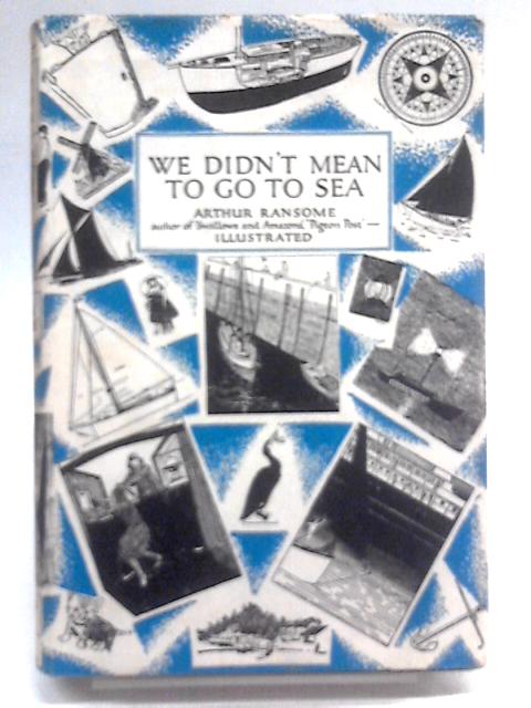 We Didn't Mean To Go To Sea By Arthur Ransome