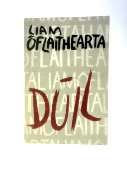 Duil By Liam O Flaithearta