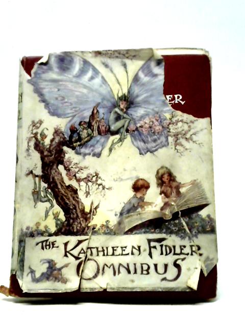 The Kathleen Fidler Omnibus By Kathleen Fidler