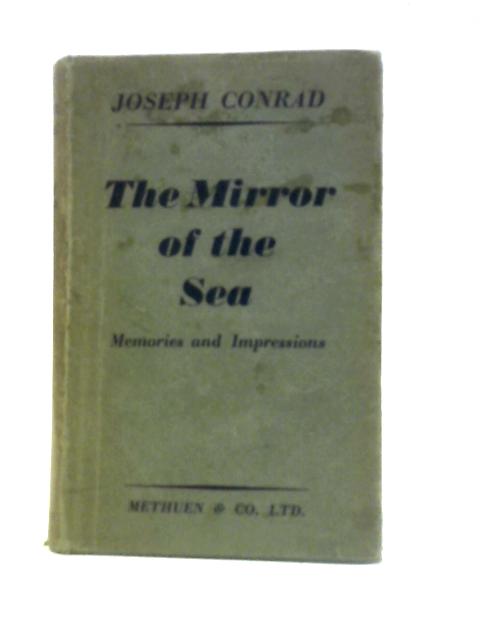 The Mirror Of The Sea By Joseph Conrad