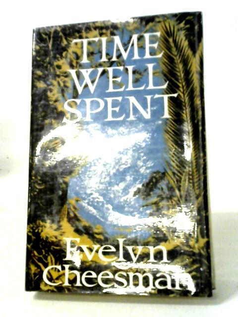 Time Well Spent von Evelyn Cheesman