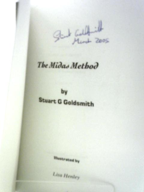 The Midas Method von Stuart G.Goldsmith