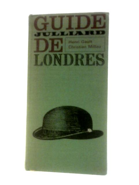 Guide Julliard De Londres von Henri Gault et Christian Millau