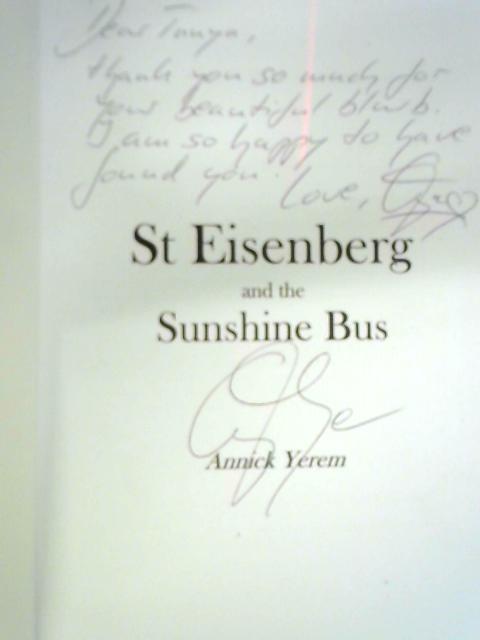 St Eisenberg and the Sunshine Bus von Annick Yerem