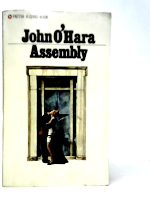 Assembly By John O'Hara