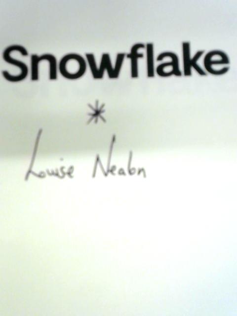 Snowflake: Winner of Newcomer of the Year von Louise Nealon