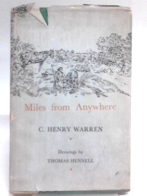 Miles From Anywhere von C. Henry Warren