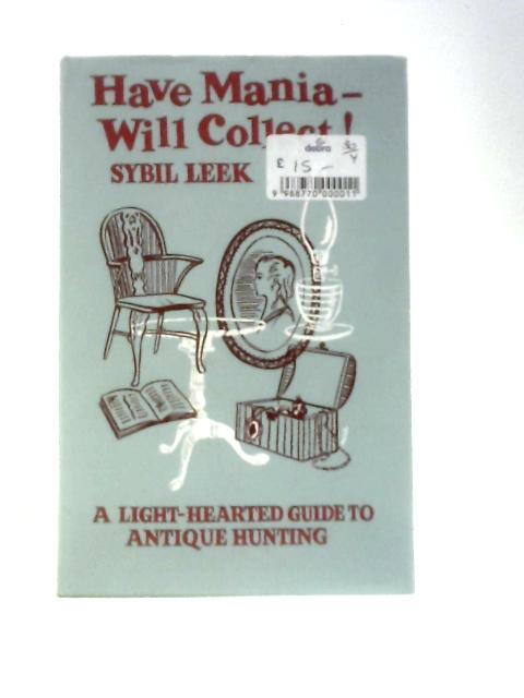 Have Mania... Will Collect! By Sybil Leek