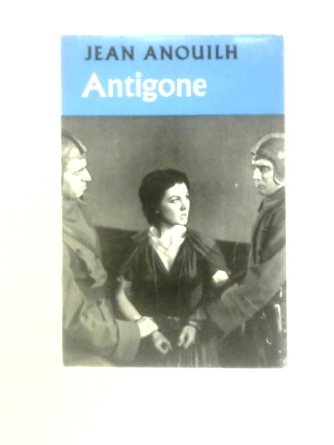 Antigone By Jean Anouilh