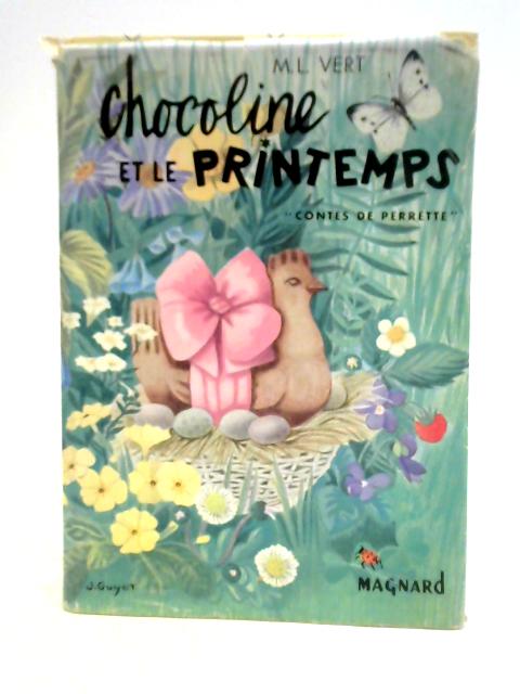 Chocoline Et Le Printemps von Marie Louise Vert