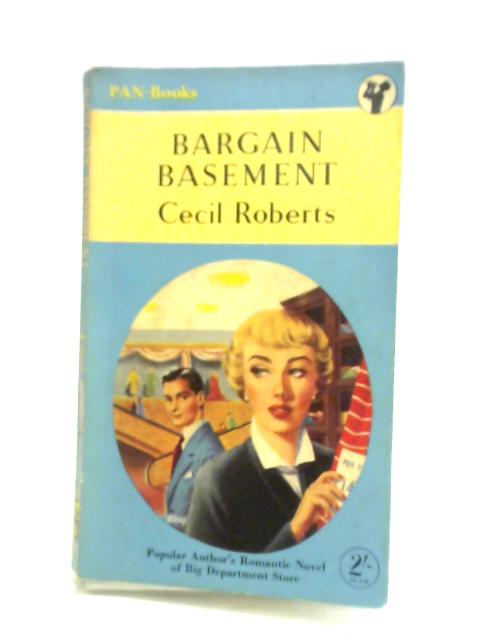 Bargain Basement By Cecil Roberts