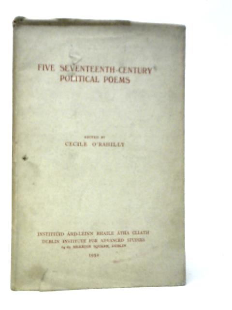 Five Seventeenth Century Political Poems By Various