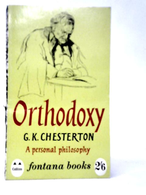 Orthodoxy By G.K.Chesterton