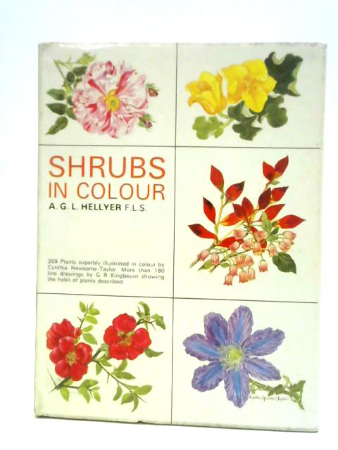 Shrubs in Colour By A. G. L. Hellyer