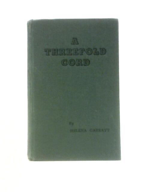 A Threefold Cord par Helena Garratt