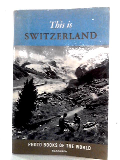 This Is Switzerland By Enrico Straub