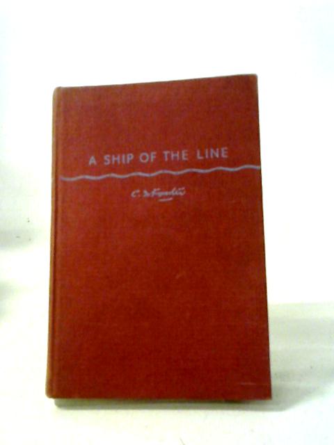 A Ship Of The Line By C.S. Forester