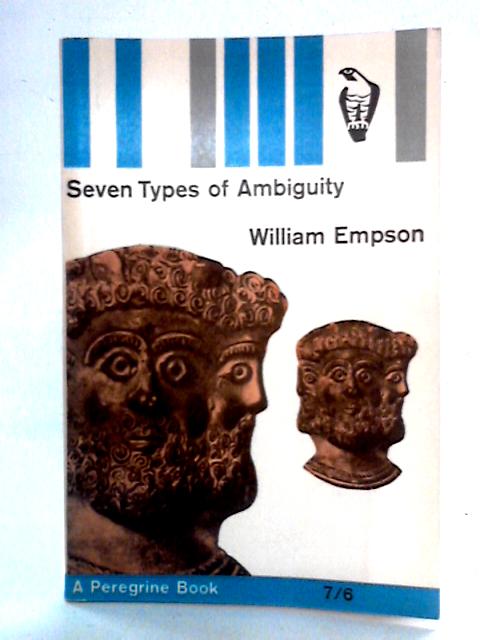 Seven Types of Ambiguity By William Empson