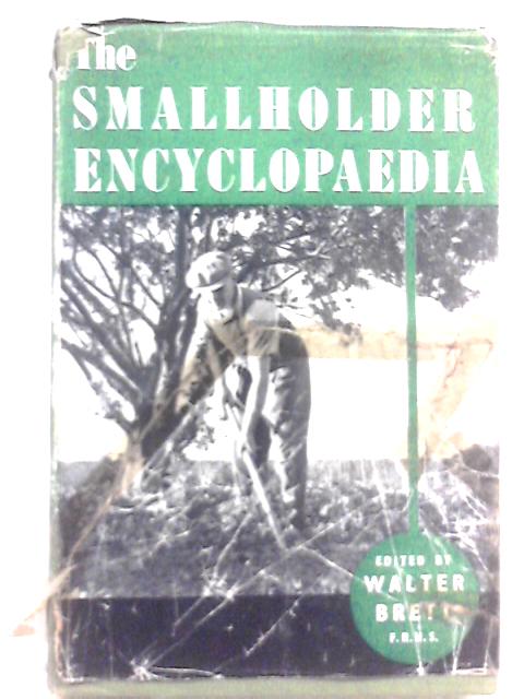 The 'Smallholder' Encyclopaedia von Walter Brett (Ed.)