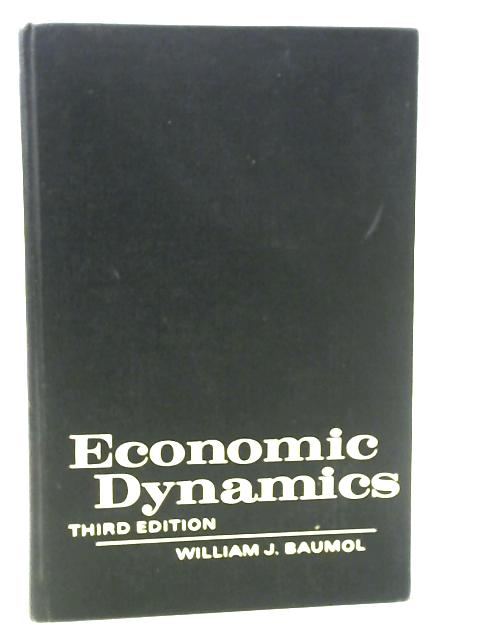 Economic Dynamics: An Introduction par William J. Baumol & Ralph Turvey