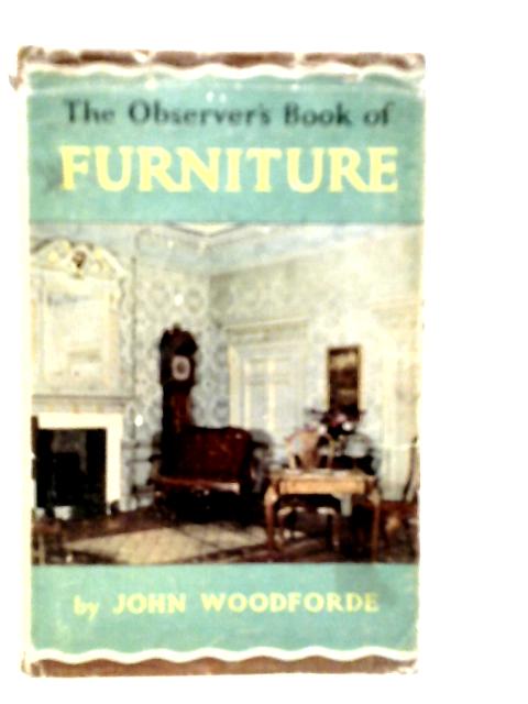 The Observers Book of Furniture von John Woodforde