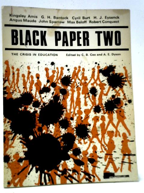 Black Paper Two By C B Cox & A E Dyson