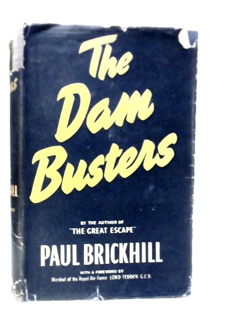 The Dam Busters By Paul Brickhill