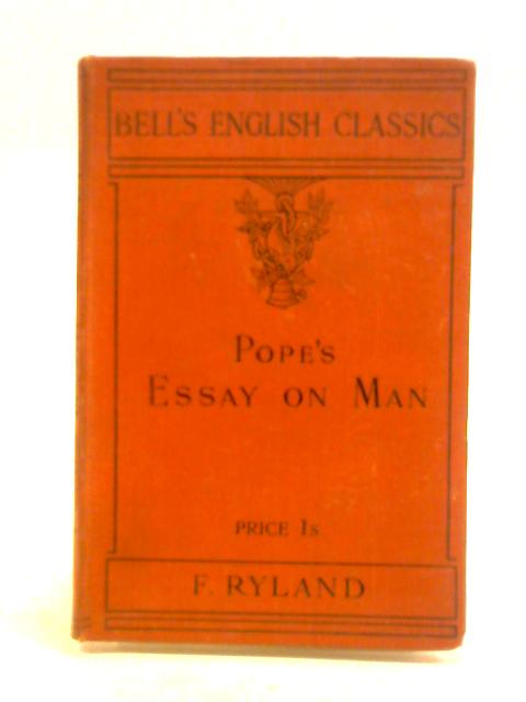 Pope's Essay On Man von F. Ryland