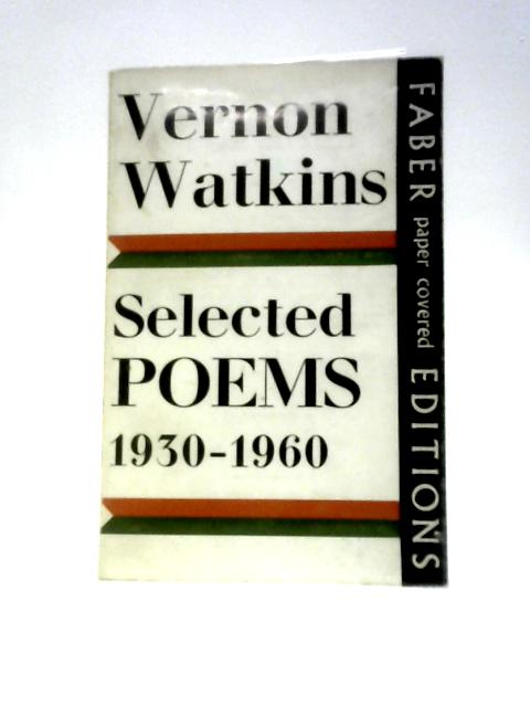 Selected Poems 1930-1960. By Vernon Watkins