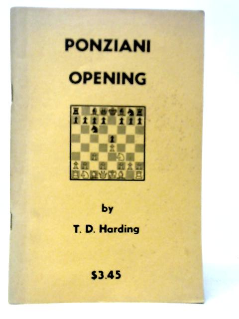 Ponziani Opening By T.D.Harding