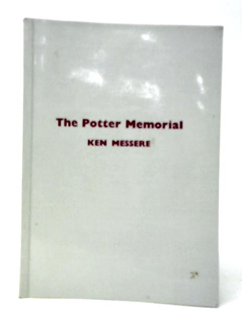 The Potter Memorial By Ken Messere