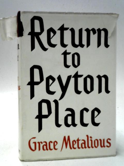 Return To Peyton Place By Grace Metalious