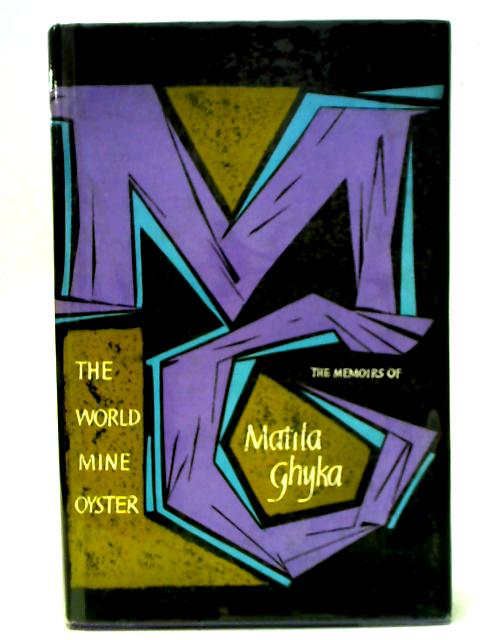 The World Mine Oyster By Matila Ghyka