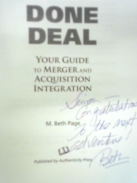 Done Deal: Your Guide to Merger and Acquisition Integration par M. Beth Page