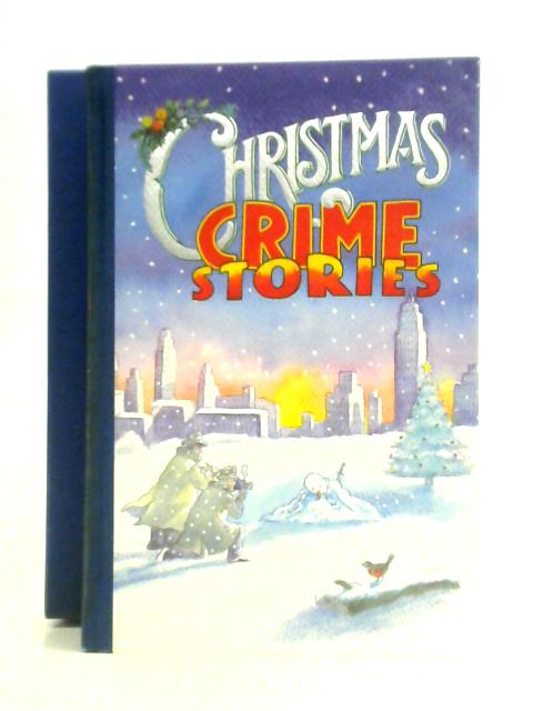 Christmas Crime Stories By Various