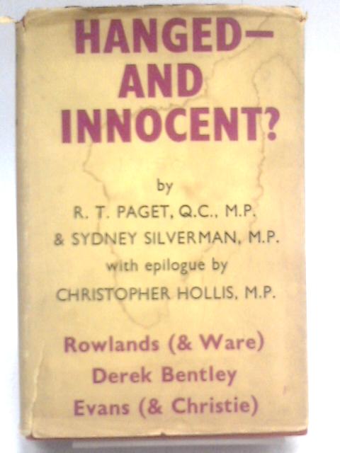 Hanged and Innocent? von R T Paget and S S Silverman