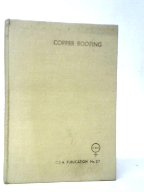 Copper Roofing: A Practical Handbook