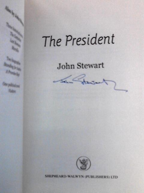 The President: A Novel By John Stewart