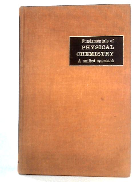 Fundamentals of Physical Chemistry By A. K. Barnard